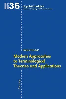Heribert Picht - Modern Approaches to Terminological Theories and Applications, Häftad
