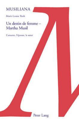 bokomslag Un Destin de Femme - Martha Musil