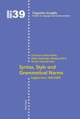 Syntax, Style and Grammatical Norms 1