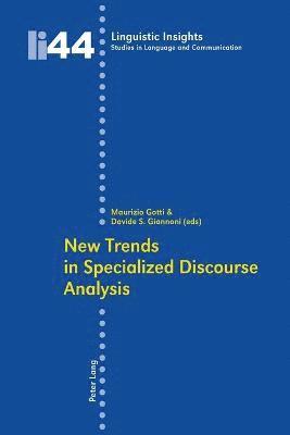 Maurizio Gotti, Davide Simone Giannoni - New Trends in Specialized Discourse Analysis, Häftad