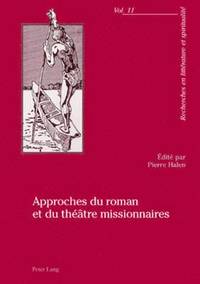 bokomslag Approches Du Roman Et Du Thtre Missionnaires