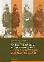 bokomslag National Identities and European Literatures / Nationale Identitaeten und Europaeische Literaturen
