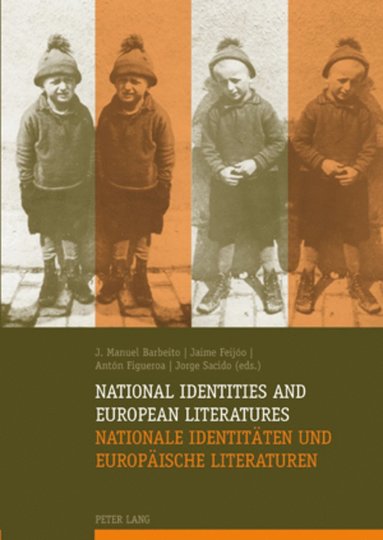 bokomslag National Identities and European Literatures / Nationale Identitaeten und Europaeische Literaturen