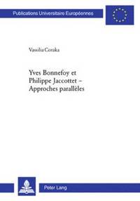 bokomslag Yves Bonnefoy Et Philippe Jaccottet - Approches Parallles