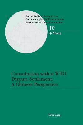 Consultation within WTO Dispute Settlement 1