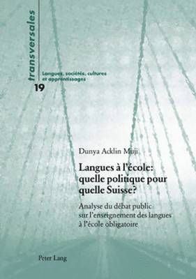 Langues À l'École: Quelle Politique Pour Quelle Suisse ? 1