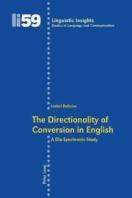 bokomslag The Directionality of Conversion in English