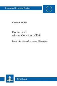 bokomslag Plotinus and African Concepts of Evil