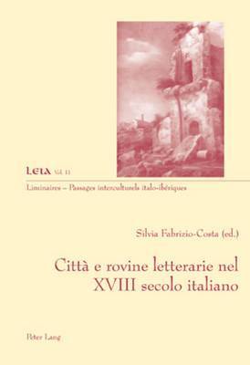 Citt E Rovine Letterarie Nel XVIII Secolo Italiano 1