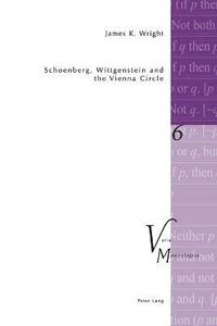 bokomslag Schoenberg, Wittgenstein and the Vienna Circle