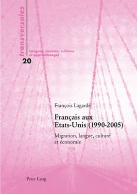 bokomslag Franais Aux Etats-Unis (1990-2005)