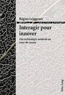 bokomslag Interagir Pour Innover