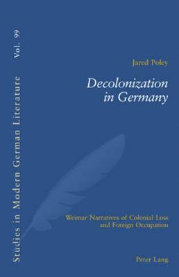 Jared Poley, Peter D. G. Brown - Decolonization in Germany, Häftad
