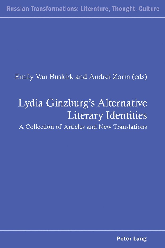 Lydia Ginzburgs Alternative Literary Identities 1