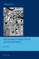 Documentary Graphic Novels and Social Realism 1