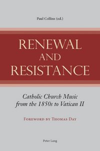 bokomslag Renewal and Resistance