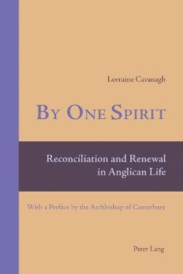 Lorraine Cavanagh - By One Spirit, Häftad