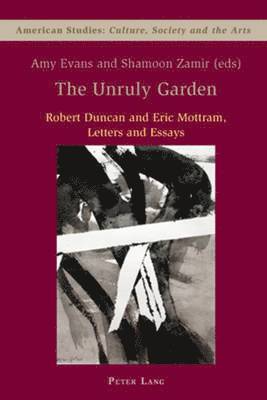 The Unruly Garden 1