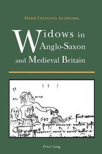 bokomslag Widows in Anglo-Saxon and Medieval Britain