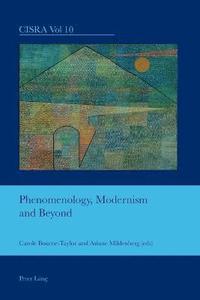 bokomslag Phenomenology, Modernism and Beyond