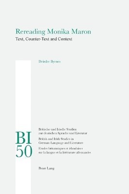 Deirdre Byrnes - Rereading Monika Maron, Häftad