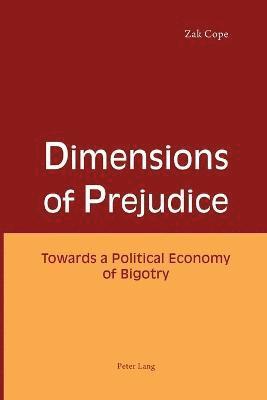 Dimensions of Prejudice