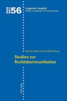 Dorothee Heller, Konrad Ehlich - Studien zur Rechtskommunikation, Häftad