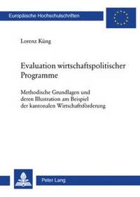 bokomslag Evaluation Wirtschaftspolitischer Programme