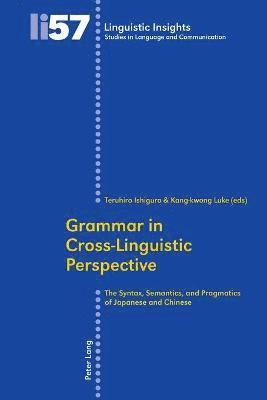 Grammar in Cross-Linguistic Perspective 1