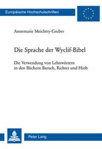 bokomslag Die Sprache Der Wyclif-Bibel