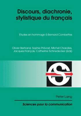 Discours, Diachronie, Stylistique Du Franais 1