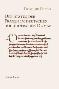bokomslag Status der Fragen im deutschen hochhoefischen Roman