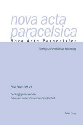 Pia Holenstein Weidmann - Nova ACTA Paracelsica 20/21, Häftad
