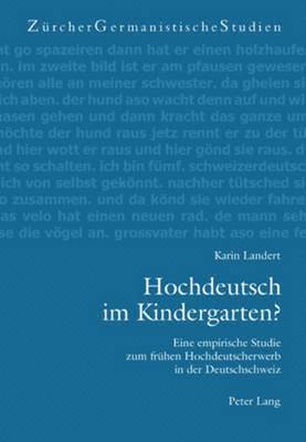 Karin Landert, Harald Burger - Hochdeutsch Im Kindergarten?, Häftad