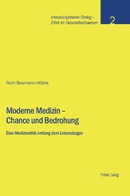 bokomslag Moderne Medizin - Chance und Bedrohung