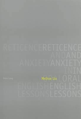 Reticence and Anxiety in Oral English Lessons