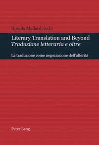 bokomslag Literary Translation and Beyond / Traduzione Letteraria E Oltre