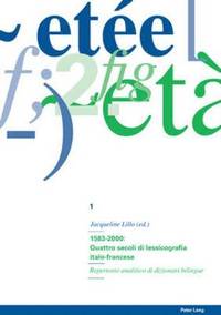bokomslag 1583-2000: Quattro Secoli Di Lessicografia Italo-Francese