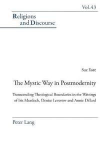 bokomslag The Mystic Way in Postmodernity