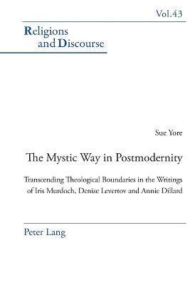 bokomslag The Mystic Way in Postmodernity