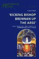 Kicking Bishop Brennan Up the Arse 1