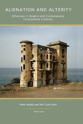 Paul Cooke, Helen Vassallo - Alienation and Alterity, Häftad