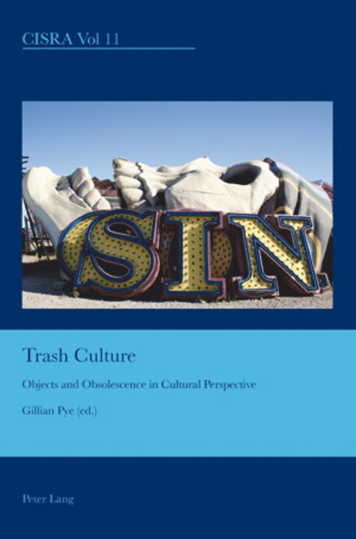 Gillian Pye, J. Barrie Bullen - Trash Culture, Häftad
