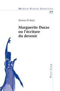 bokomslag Marguerite Duras Ou l'criture Du Devenir