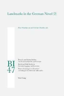 Peter Hutchinson, Michael Minden - Landmarks in the German Novel (2), Häftad