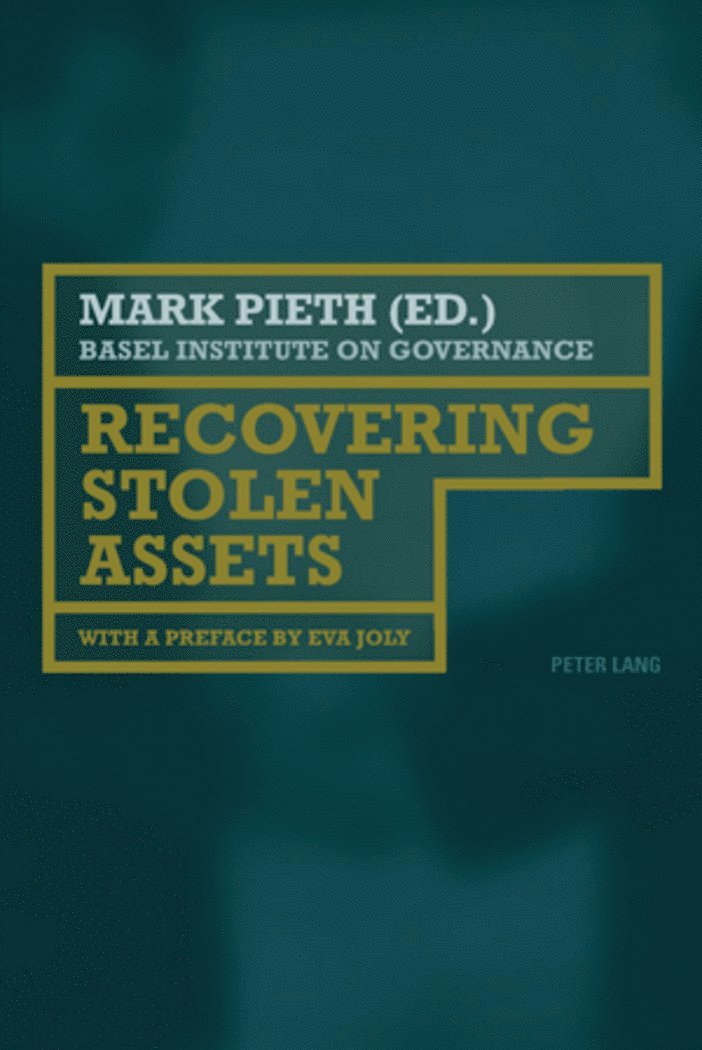 Mark Pieth - Recovering Stolen Assets, Häftad
