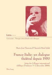 bokomslag France-Italie: Un Dialogue Thtral Depuis 1950