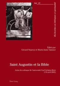 bokomslag Saint Augustin Et La Bible