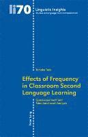 bokomslag Effects of Frequency in Classroom Second Language Learning