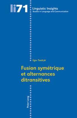 bokomslag Fusion Symaetrique Et Alternances Ditransitives